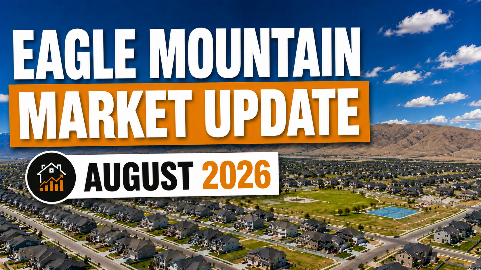 Eagle Mountain Utah home sales August 2026 market report by neighborhood and property type