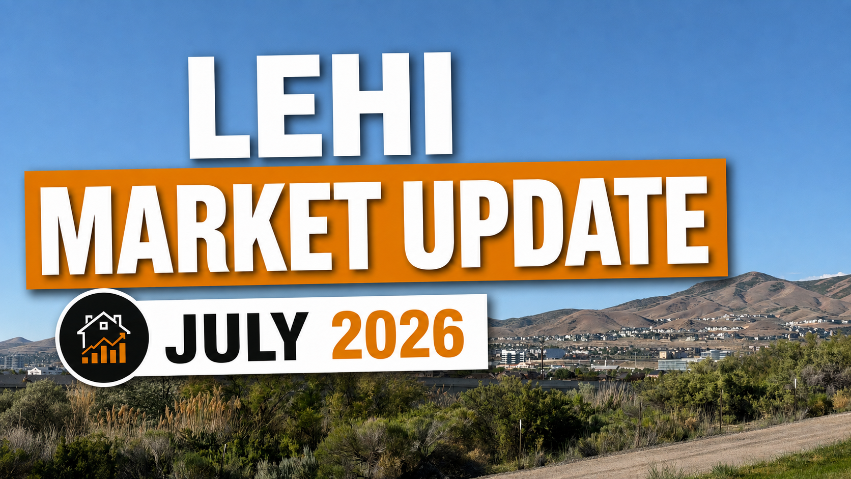 Lehi Utah home sales July 2026 market report by neighborhood