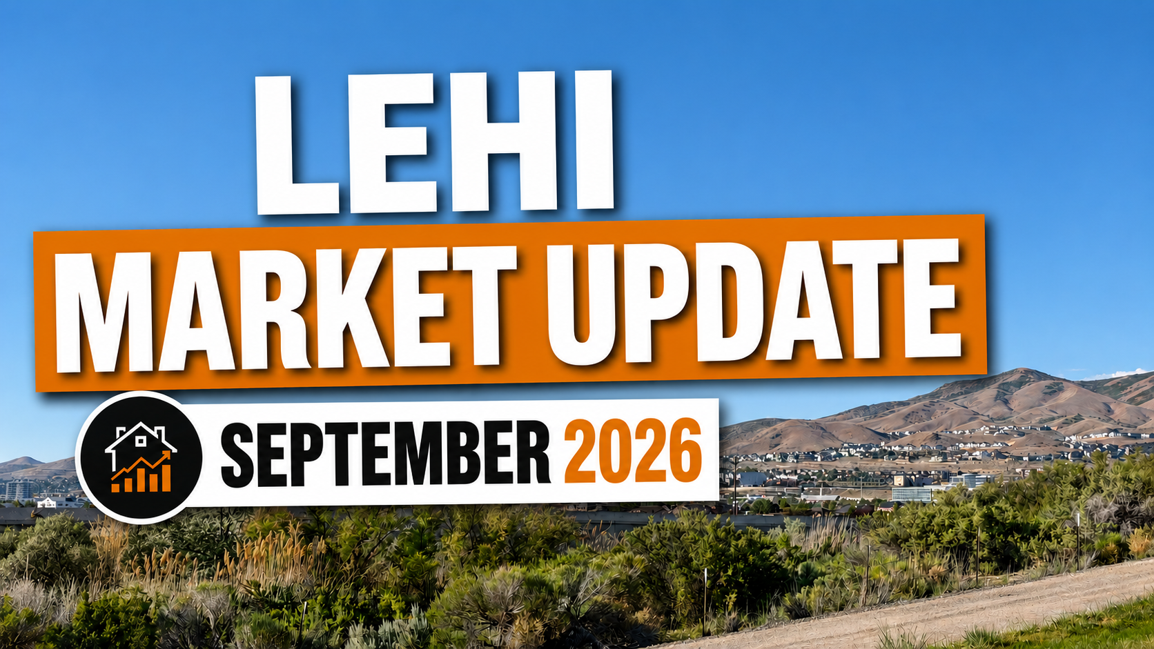 Lehi Utah home sales September 2026 real estate market update by neighborhood and property type